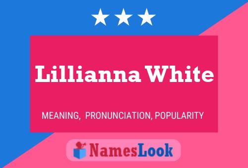 Póster del nombre Lillianna White