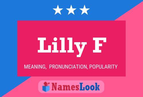 Póster del nombre Lilly F