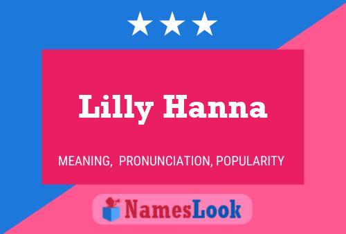 Póster del nombre Lilly Hanna