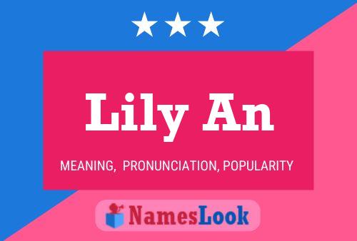 Póster del nombre Lily An