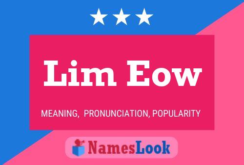 Póster del nombre Lim Eow