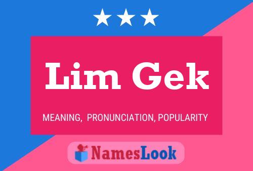 Póster del nombre Lim Gek