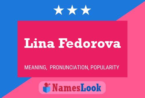 Póster del nombre Lina Fedorova