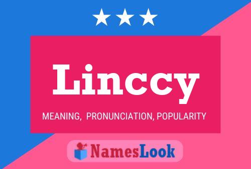 Póster del nombre Linccy