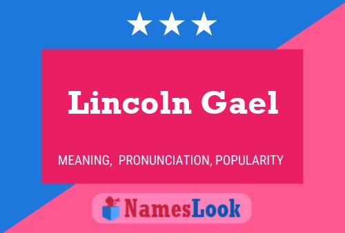 Póster del nombre Lincoln Gael