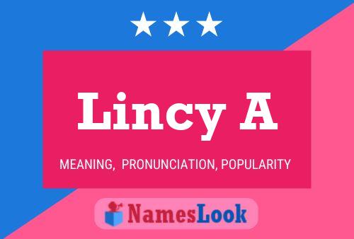 Póster del nombre Lincy A