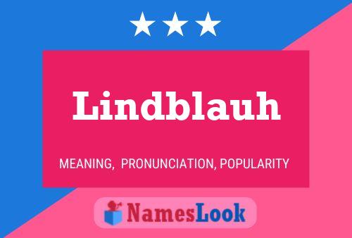 Póster del nombre Lindblauh