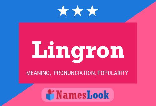 Póster del nombre Lingron