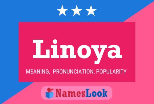 Póster del nombre Linoya