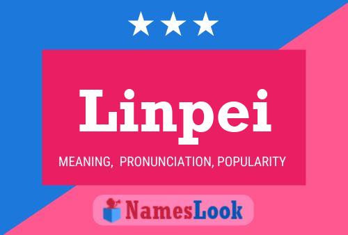 Póster del nombre Linpei