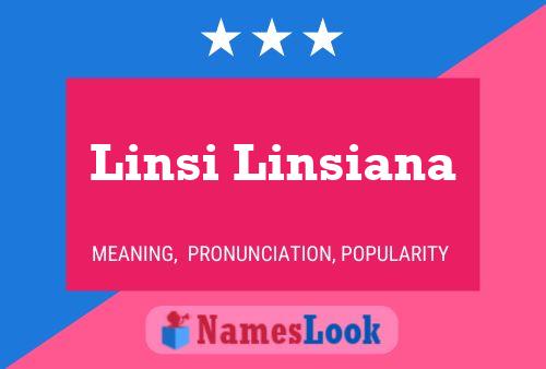 Póster del nombre Linsi Linsiana