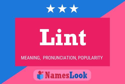 Póster del nombre Lint