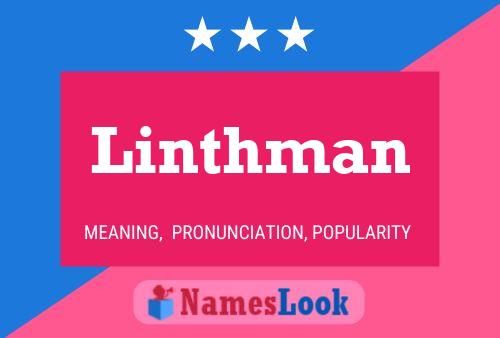 Póster del nombre Linthman