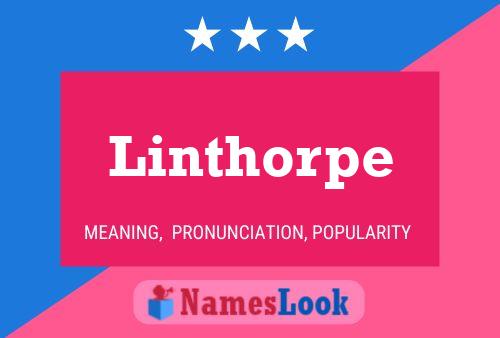 Póster del nombre Linthorpe