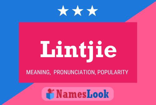 Póster del nombre Lintjie