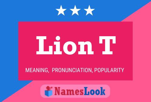 Póster del nombre Lion T