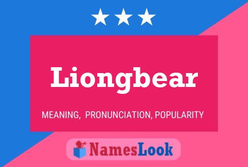 Póster del nombre Liongbear