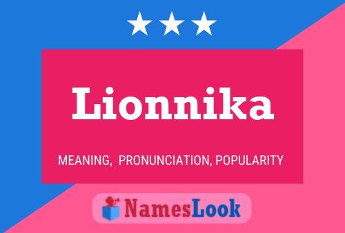 Póster del nombre Lionnika