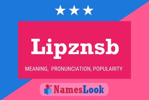 Póster del nombre Lipznsb