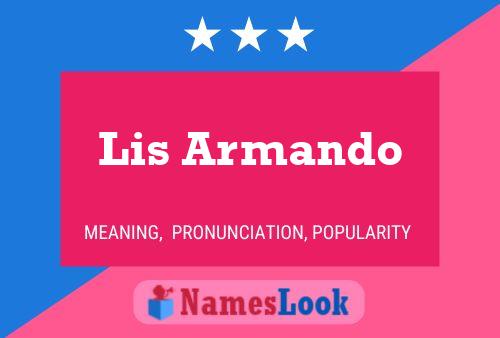 Póster del nombre Lis Armando