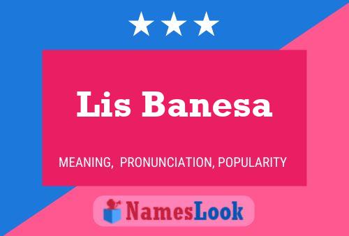 Póster del nombre Lis Banesa