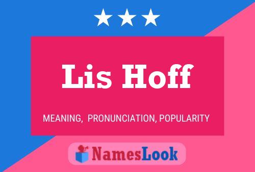 Póster del nombre Lis Hoff