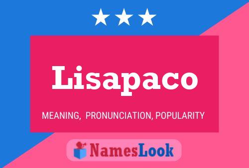 Póster del nombre Lisapaco