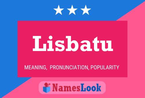 Póster del nombre Lisbatu