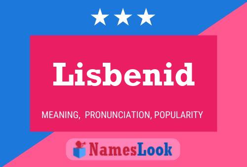 Póster del nombre Lisbenid