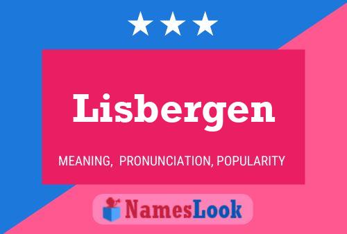 Póster del nombre Lisbergen