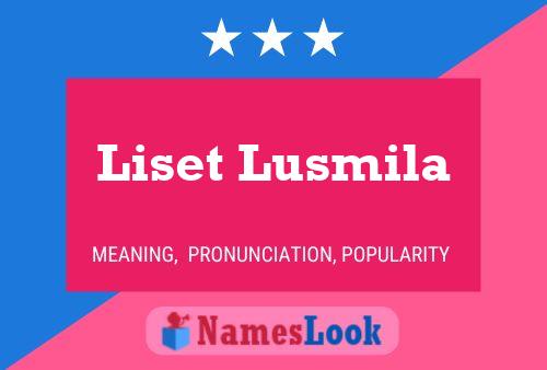 Póster del nombre Liset Lusmila