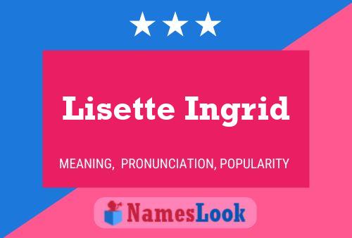 Póster del nombre Lisette Ingrid