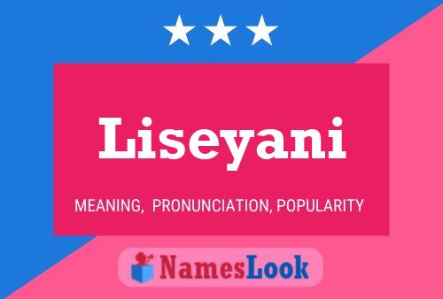 Póster del nombre Liseyani