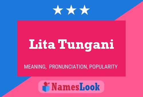 Póster del nombre Lita Tungani