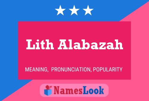 Póster del nombre Lith Alabazah