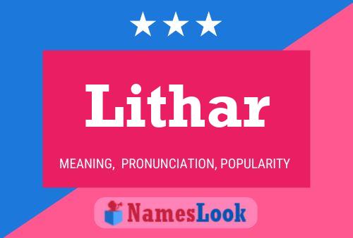 Póster del nombre Lithar