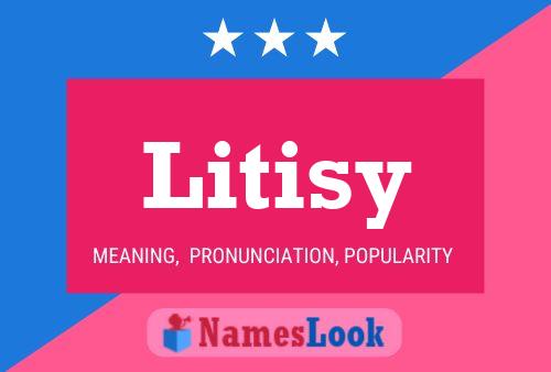 Póster del nombre Litisy