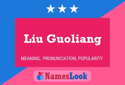 Póster del nombre Liu Guoliang