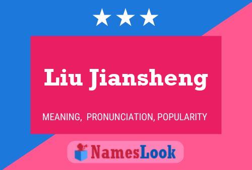 Póster del nombre Liu Jiansheng