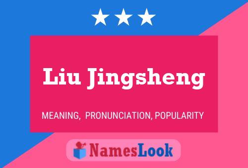 Póster del nombre Liu Jingsheng