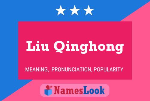 Póster del nombre Liu Qinghong