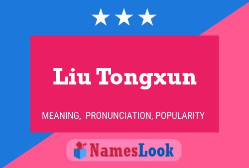 Póster del nombre Liu Tongxun