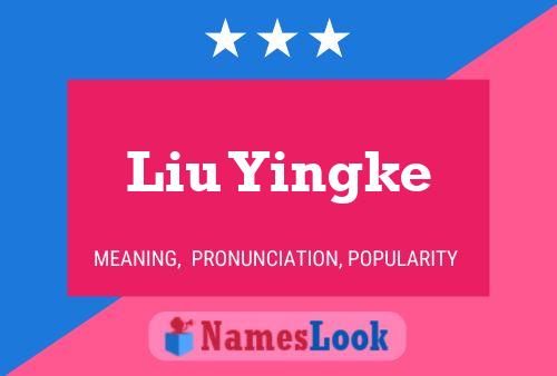 Póster del nombre Liu Yingke