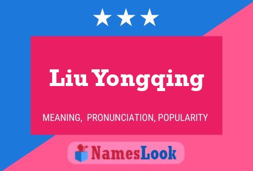 Póster del nombre Liu Yongqing