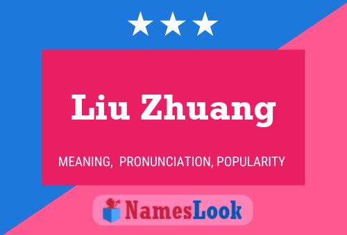 Póster del nombre Liu Zhuang