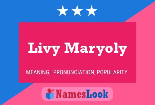 Póster del nombre Livy Maryoly