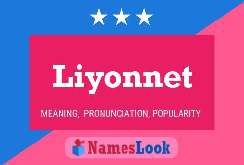 Póster del nombre Liyonnet