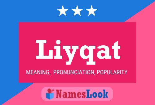 Póster del nombre Liyqat