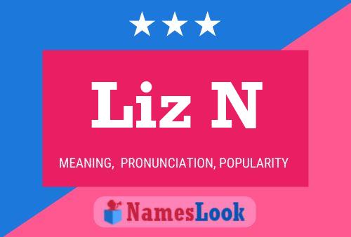 Póster del nombre Liz N