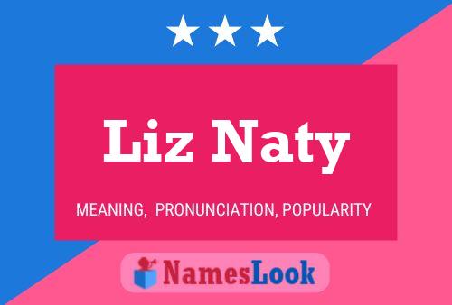 Póster del nombre Liz Naty